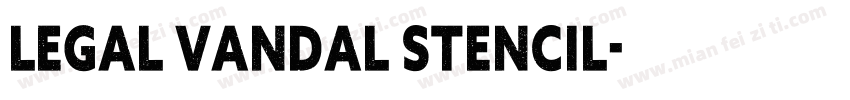 Legal Vandal Stencil字体转换